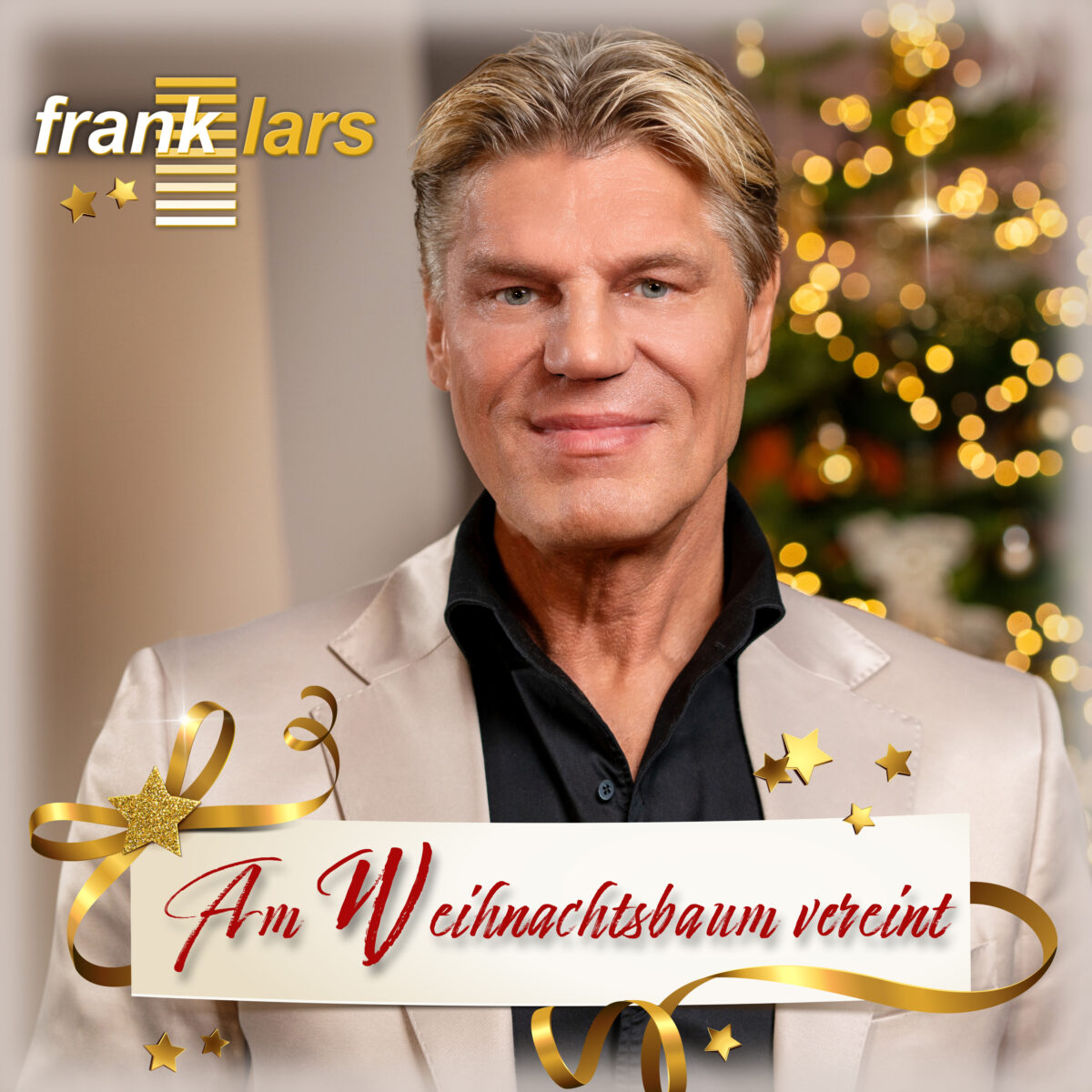Frank Lars – Am Weihnachtsbaum vereint · Berger´s Schlagerparadies ...