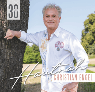 Christian Engel – Hautnah (Album) · Berger´s Schlagerparadies