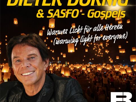 Dieter Dornig & SASFO-Gospels – Warmes Licht (Warming light for everyone) · Berger´s Schlagerparadies