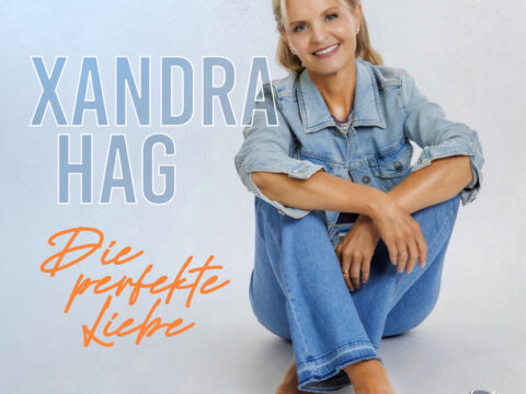 Xandra Hag – Die perfekte Liebe · Berger´s Schlagerparadies