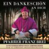 PFARRER FRANZ BREI – EIN DANKESCHÖN AN DICH (Album) · Berger´s Schlagerparadies
