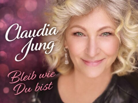 Claudia Jung – Bleib wie Du bist · Berger´s Schlagerparadies
