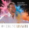 Dr. Maibach – Wunder gescheh´n · Berger´s Schlagerparadies