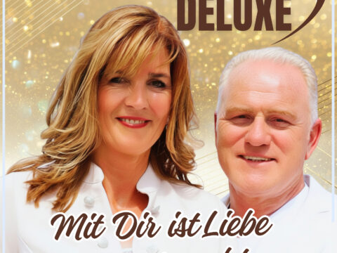 Duo Deluxe – Mit Dir ist Liebe neu erwacht · Berger´s Schlagerparadies