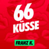 Franz K. – 66 Küsse · Berger´s Schlagerparadies