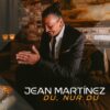 Jean Martínez – Du, nur Du · Berger´s Schlagerparadies