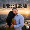 Andreas Frei – Unbesiegbar · Berger´s Schlagerparadies