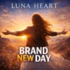 Luna Heart – Brand New Day · Berger´s Schlagerparadies