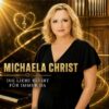 Michaela Christ – Die Liebe bleibt für immer da · Berger´s Schlagerparadies