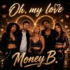 Money B. – My Love, My Life (KI) · Berger´s Schlagerparadies