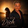 Pierre André – Nur für Dich (Rod Berry Mix) · Berger´s Schlagerparadies