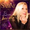 Sabine – Für immer bei dir · Berger´s Schlagerparadies