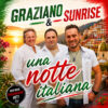 Graziano und Sunrise – Una notte italiana · Berger´s Schlagerparadies