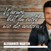 Alexander Martin – Warum bist du nicht wie die andern · Berger´s Schlagerparadies