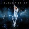 Helene Fischer – An meiner Seite · Berger´s Schlagerparadies