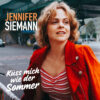 Jennifer Siemann – Küss mich wie der Sommer · Berger´s Schlagerparadies