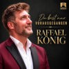 Raffael König – Du bist nur vorausgegangen · Berger´s Schlagerparadies