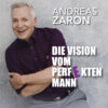 Andreas Zaron – Die Vision vom perfekten Mann · Berger´s Schlagerparadies