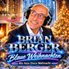 Brian Berger – Blaue Weihnachten (80s Italo Disco Weihnacht) · Berger´s Schlagerparadies