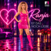 Ranja – Ist das noch Liebe · Berger´s Schlagerparadies