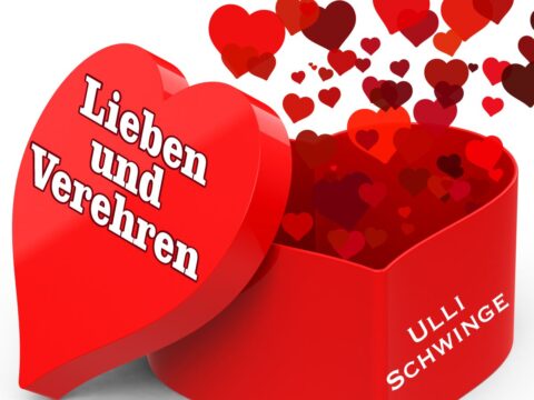 Ulli Schwinge – Lieben und Verehren · Berger´s Schlagerparadies